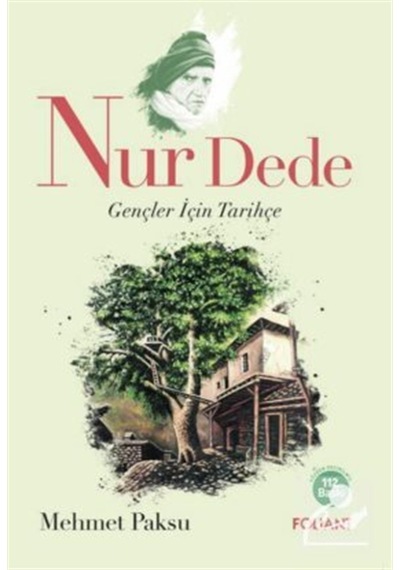 Nur Dede & Gençler İçin Tarihçe / Mehmed Paksu