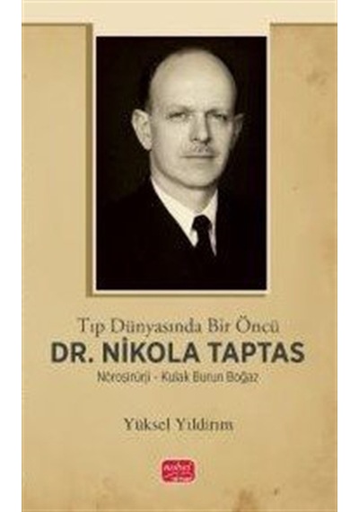 Tıp Dünyasında Bir Öncü Dr. Nikola Taptas - Nöroşirürji - Kula...