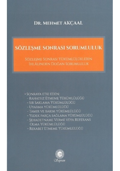 Sözleşme Sonrası Sorumluluk - Mehmet Akçaal - Sayram