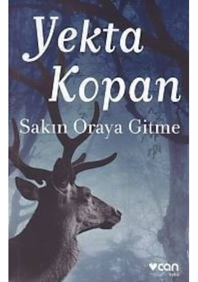 Sakın Oraya Gitme