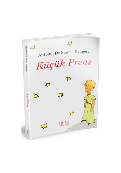 Küçük Prens - Antoine de Saint-Exupery - Ez
