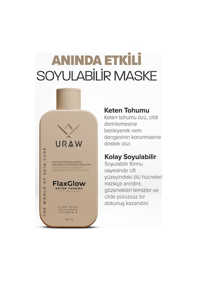 Uraw Keten Tohumlu Soyulabilir Arındırıcı ve Sıkılaştırıcı Maske 150 ML
