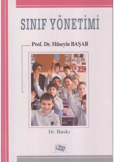 Sınıf Yönetimi - Hüseyin Başar - Anı Yayıncılık