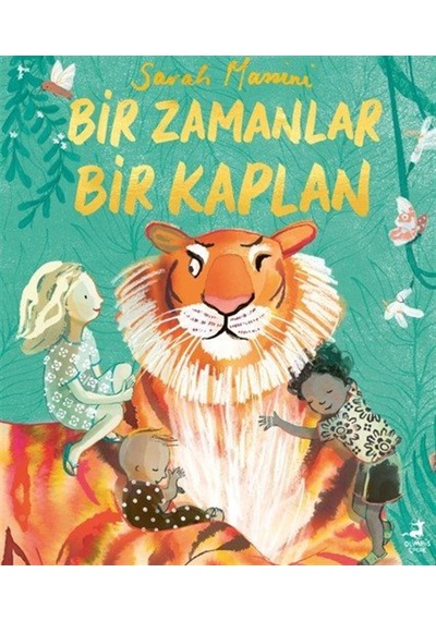 Bir Zamanlar Bir Kaplan / Sarah Massini