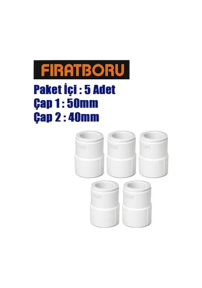 Fırat 50mm 40mm Redüksiyon, 50 40 Redüksiyon, 5 Adet, 7b22050040