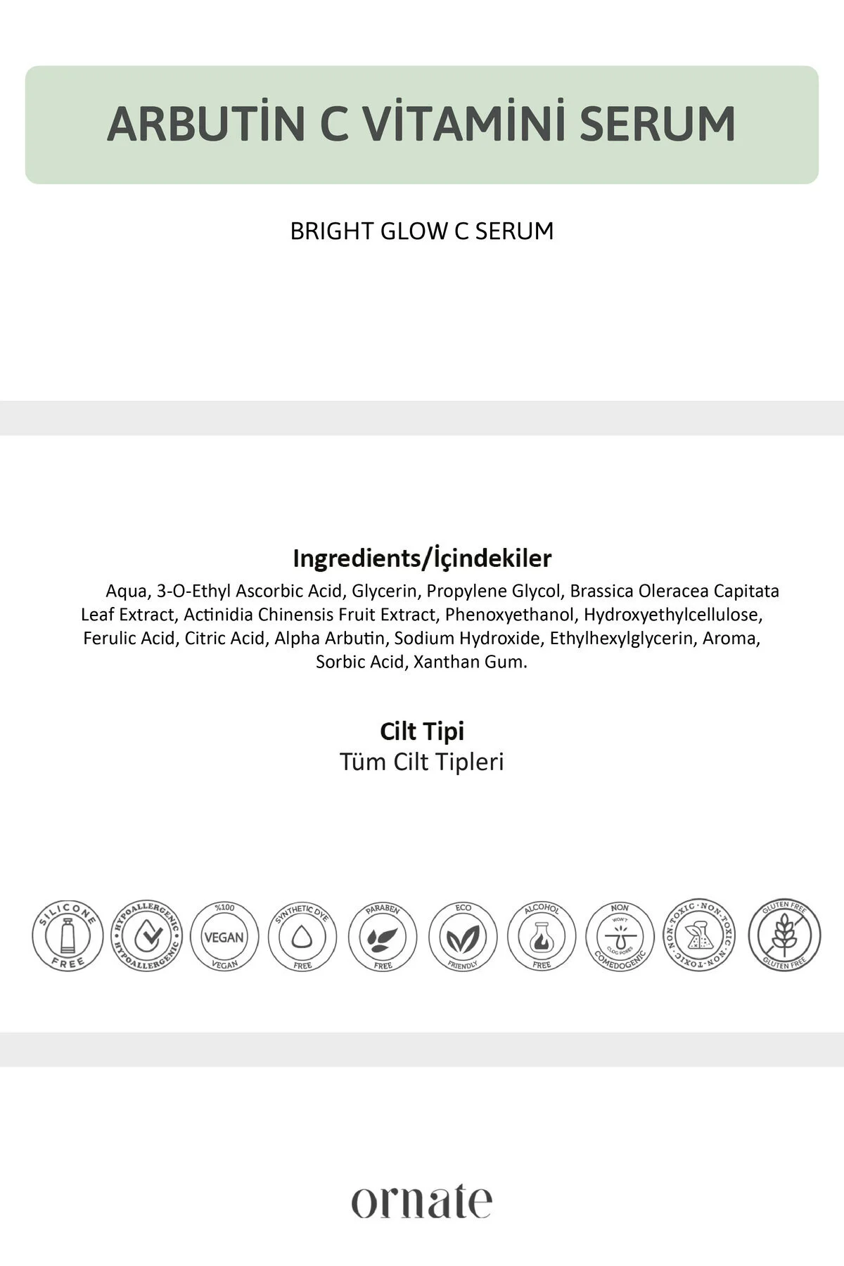 Aydınlatıcı Renk Tonu Eşitleyici Leke Karşıtı C Vitamini Arbutin Serum Ascorbic Acid 10 + 0.5 Fer.