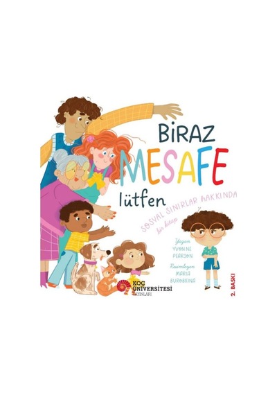 Biraz Mesafe Lütfen Sosyal Sınırlar Hakkında Bir Kitap