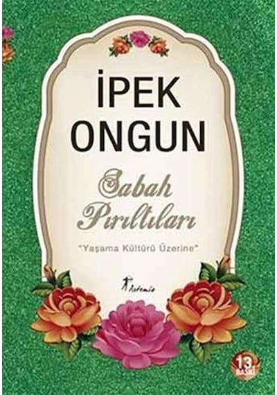Sabah Pırıltıları - İpek Ongun - Artemis Yayınları