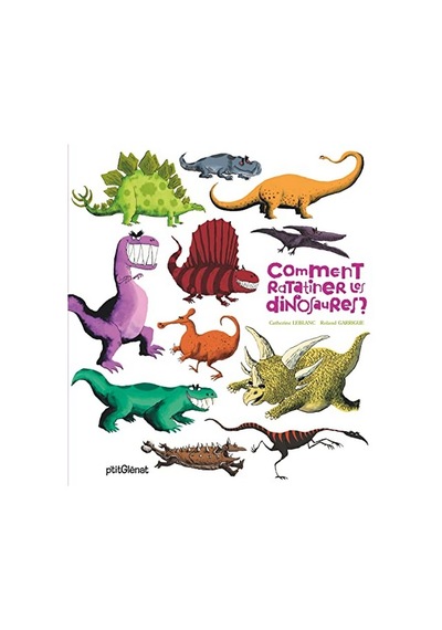 Comment Ratatiner Les Dinosaures
