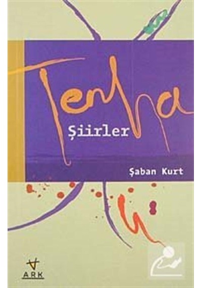 Tenha Şiirler- Ark Kitapları