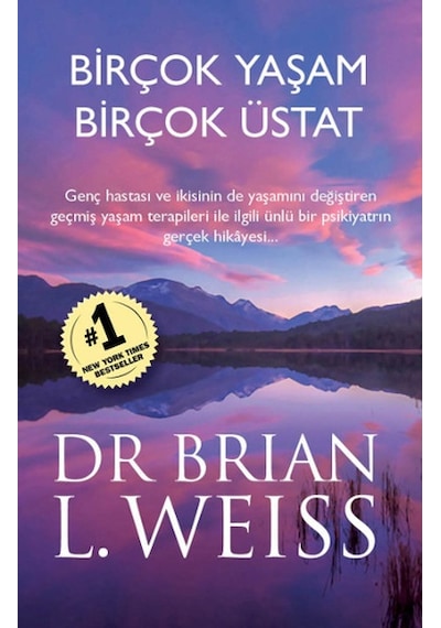 Birçok Yaşam Birçok Üstat - Dr. Brian L. Weiss - Butik