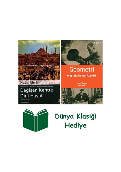 Değişen Kentte Dinî Hayat Ve Fetva Soruları + Geometri + Dünya Klasiği Hediye