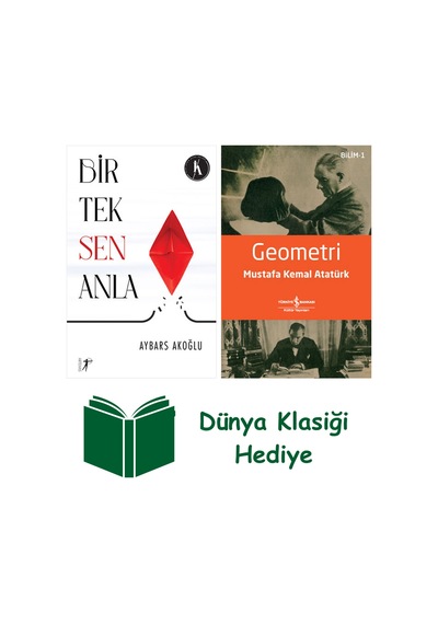 Bir Tek Sen Anla + Geometri + Dünya Klasiği Hediye