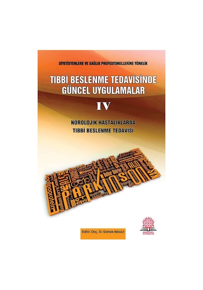 Tıbbi Beslenme Tedavisinde Güncel Uygulamalar - 4 Nörolojik