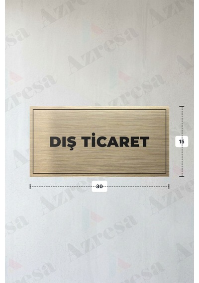 Dış Tıcaret Yazılı - Metal - Gold Renk - Kapı İsimliği - 30x15 Cm
