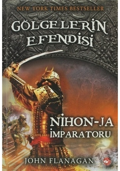 Gölgelerin Efendisi 10 Nihon Ja Imparatoru/John Flanagan