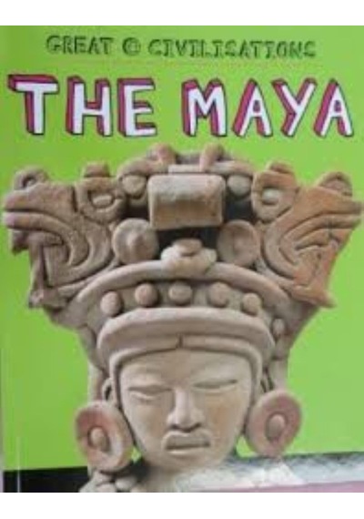 Great Civilisations: The Maya
