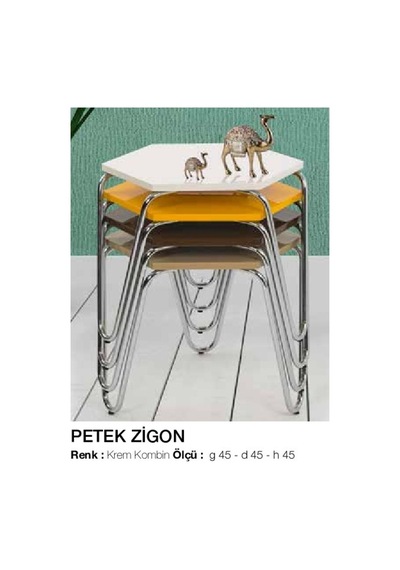 Zigon Osm Petek Model Metal Nikelaj V Ayak Çok Renkli Tabla Itina (410190504)