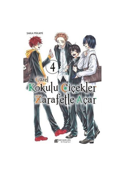 Güzel Kokulu Çiçekler Zarafetle Açar 4 / Saka Mikami