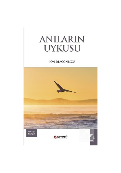 Anıların Uykusu / Ion Deaconescu