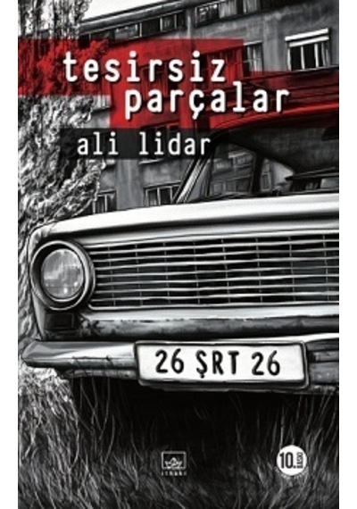 Tesirsiz Parçalar - Ali Lidar - İthaki Yayınları