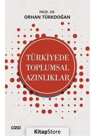 Türkiye'de Toplumsal Azınlıklar / Prof. Dr. Orhan Türkdoğan