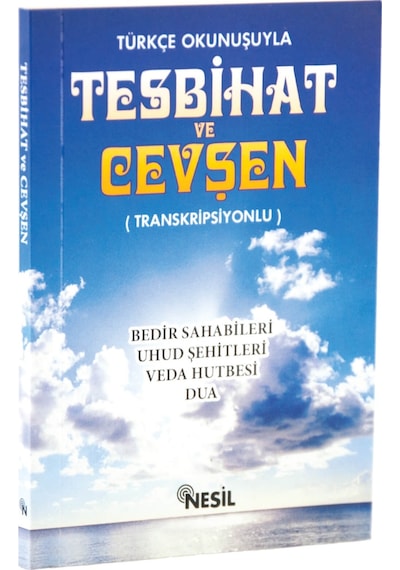 Türkçe Okunuşuyla Tesbihat Ve Cevşen
