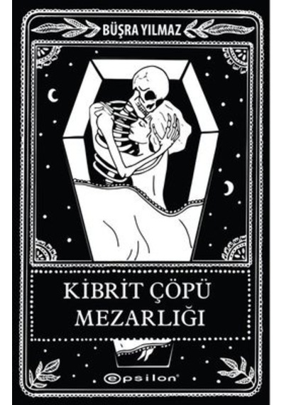 Kibrit Çöpü Mezarlığı-Ölüme Fısıldayan Adam  2