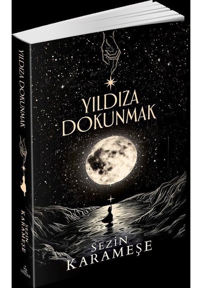 Yıldıza Dokunmak Karton Kapak / Sezin Karameşe