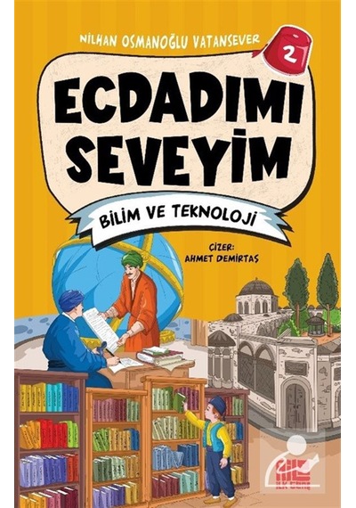 Ecdadımı Seveyim 2 / Bilim Ve Teknoloji / Nilhan Osmanoğlu Vat...