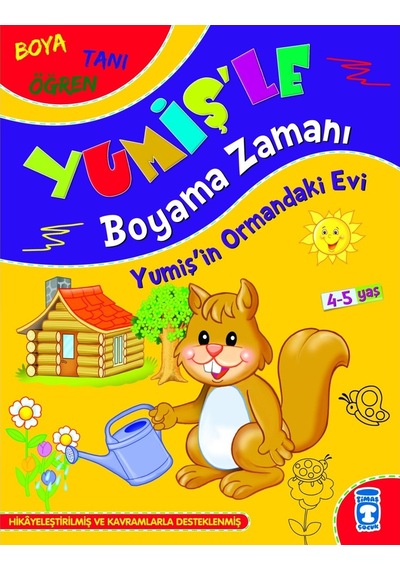 Yumiş'In Ormandaki Evi - Yumiş'Le Boyama Zamanı