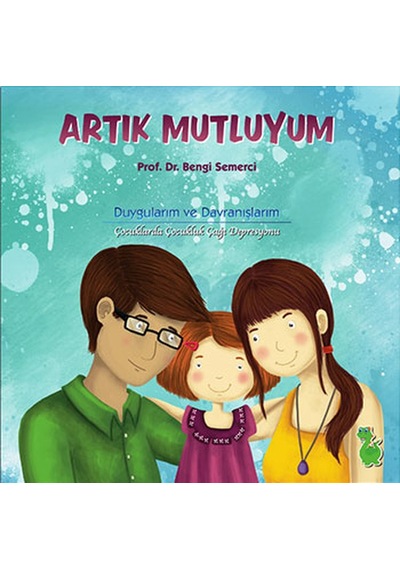 Artık Mutluyum - Bengi Semerci - Yeşil Dinozor