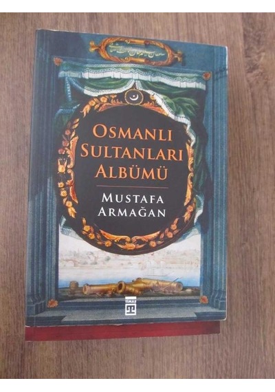 Osmanlı Sultanları  Albümü