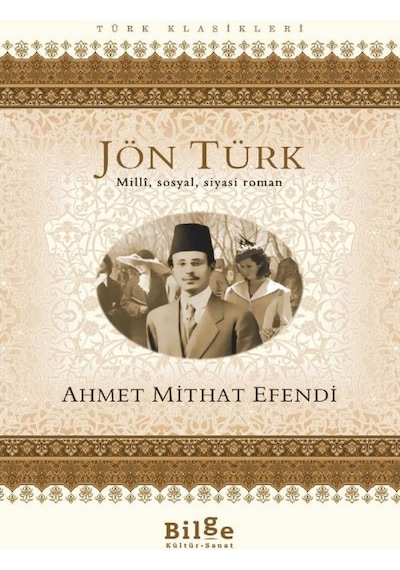 Jön Türk - Ahmet Mithat Efendi - Bilge Kültür Sanat