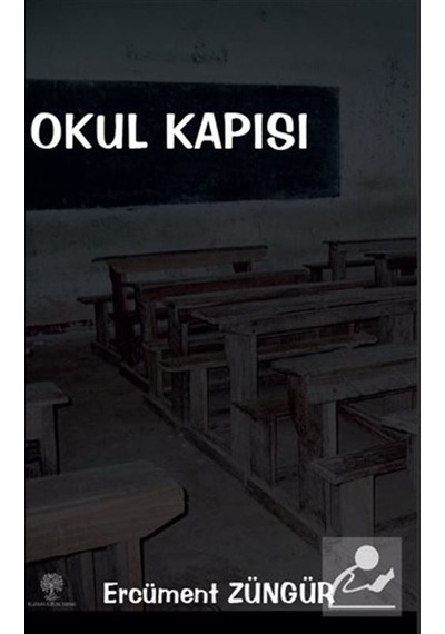 Okul Kapısı - Ercüment Züngür - Platanus Publishing