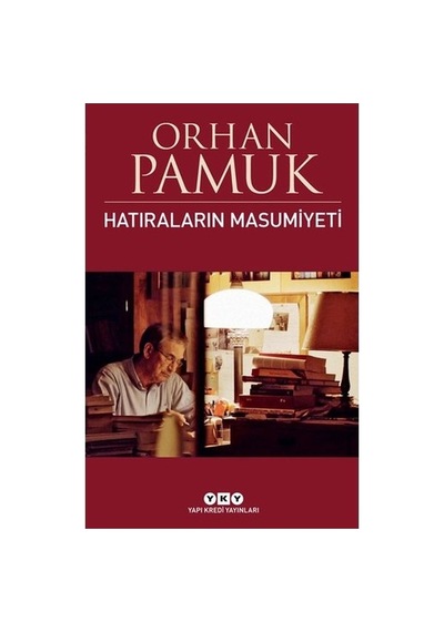 Hatıraların Masumiyeti - Orhan'ın Anıları