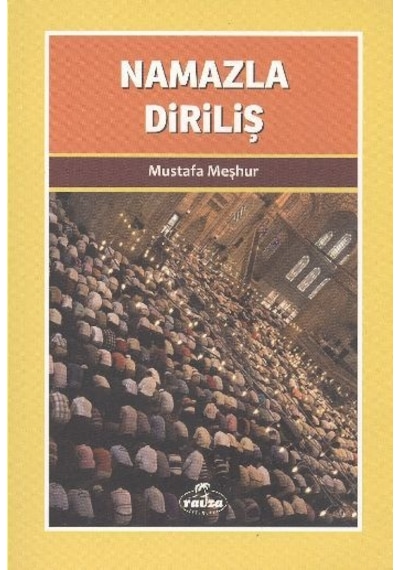 Namazla Diriliş - Mustafa Meşhur