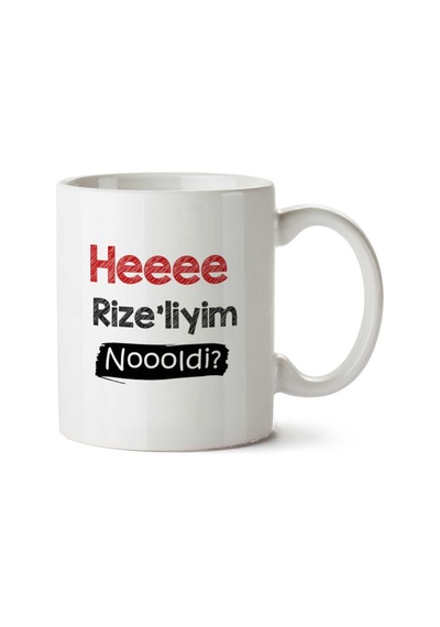 Heeee Rize'liyim Noooldi Kupa Bardak Çok Renkli