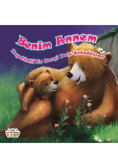 Benim Annem Hayattaki En Sevgi Dolu Arkadaşım!