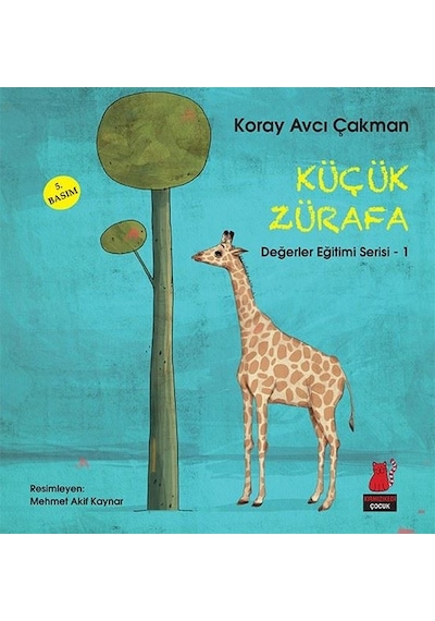 Küçük Zürafa - Koray Avcı Çakman - Kırmızı Kedi