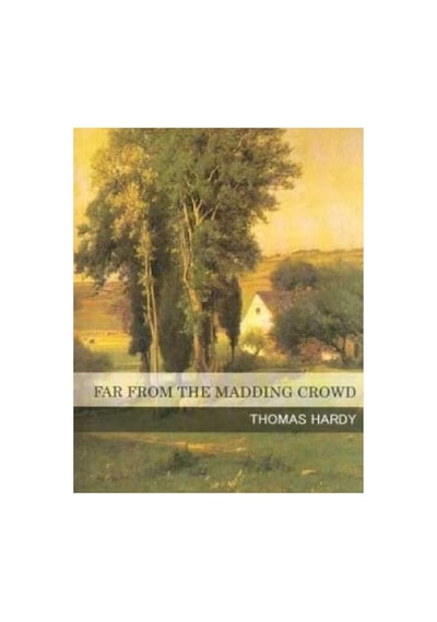 Far From The Madding Crowd - Thomas Hardy İlk Baskı 2010