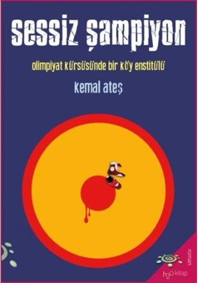 Sessiz Şampiyon - Kemal Ateş - h2o Kitap