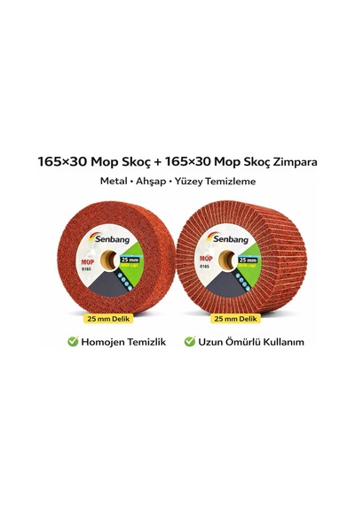 Senbang 165x30 Mop Skoç + Mop Skoç Zımpara Disk 25 Mm Delik Metal Ahşap Temizleme