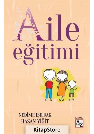 Aile Eğitimi - Hasan Yiğit