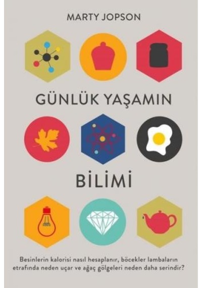 Günlük Yaşamın Bilimi  - Marty Jopson  - Maya Kitap