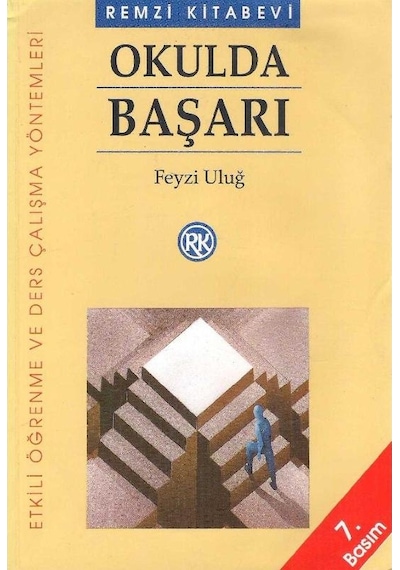 Okulda Başarı Etkili Öğrenme Ve Ders Çalışma Yöntemleri - Feyzi Uluğ 2.el