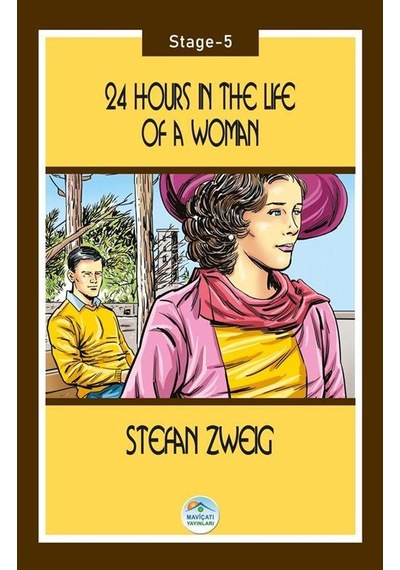 24 Hours In The Life Of A Woman - Stefan Zweig (Stage-5) Maviçatı
