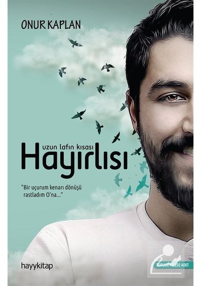 Uzun Lafın Kısası Hayırlısı / Onur Kaplan