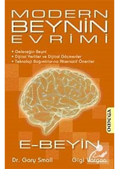 Modern Beynin Evrimi / E-Beyin / Dr. Gary Small