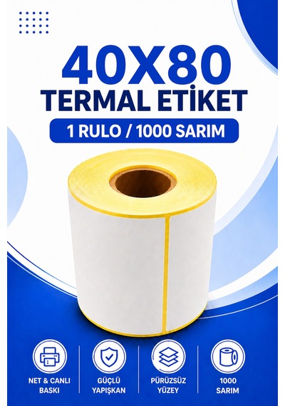 40x80mm Termal Etiket 1 Rulo 1000 Sarım Ribonsuz Kargo, Lojistik, Depo Yapışkanlı